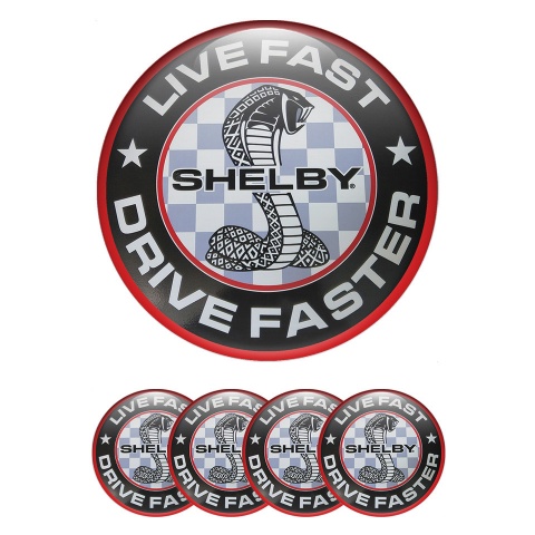 Ford Shelby Domed Stickers for Wheel center caps Live Fast